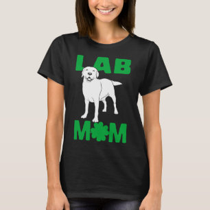 Lab Mum St Patricks Day Labrador Retriever Dog Mum T-Shirt