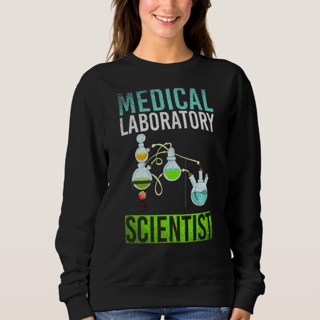 Lab Nerd Lab Rat Lab Technician Medical Laboratory Sweatshirt (Front)