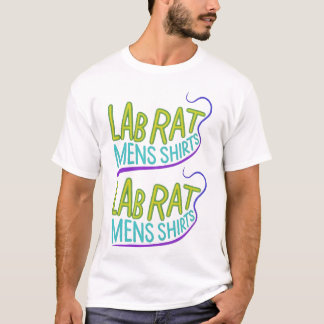 lab rat mens tshirts, Lab Rat: Science Geek Men's  T-Shirt