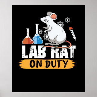 Lab Rat on Duty science mice design shirt Poster