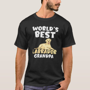 Lab Retriever Worlds Best Labrador Grandpa T-Shirt