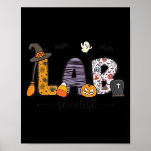 Lab Scientist Medical Lab Science Halloween Labora Poster