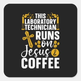 Lab Tech Chemist Laboratory Tech Coffee Technician Square Sticker