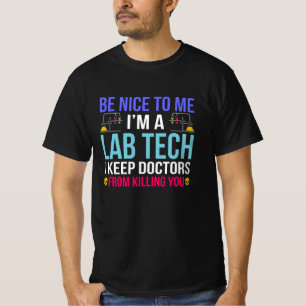 Lab Tech keeping doctors away Laboratory Pun T-Shirt