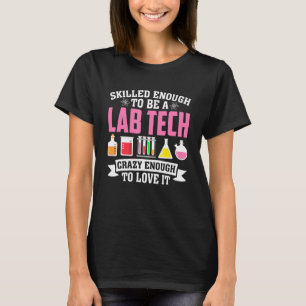 Lab Tech Laboratory medical lab lab week computer  T-Shirt