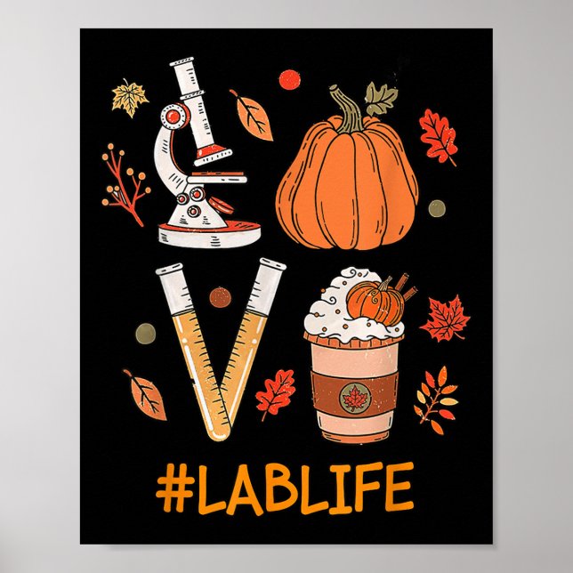 Lab Tech Laboratory Scientist Fall Pumpkin Spice L Poster (Front)