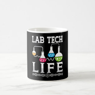 Lab Tech Life Chemist Doctor Laboratory Technician Coffee Mug