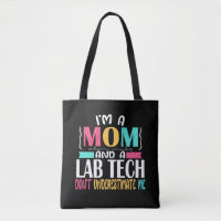 Lab Tech Mum Laboratory Technician Mum