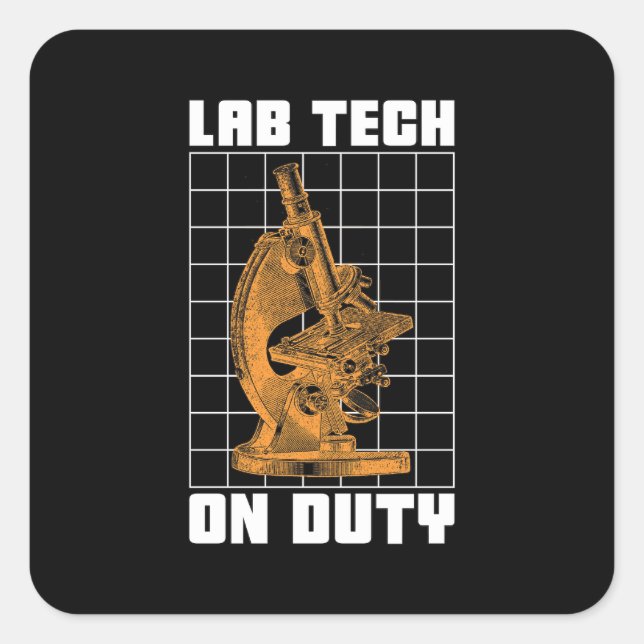 Lab Tech On Duty Chemist Laboratory Technician Square Sticker (Front)
