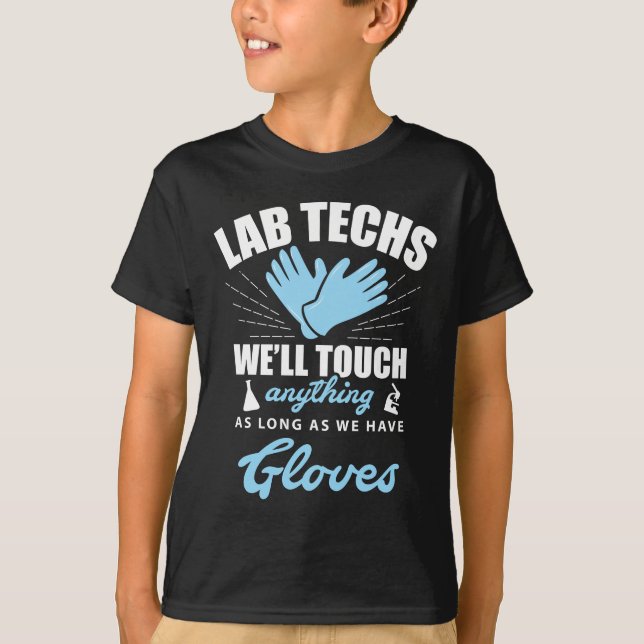 Lab Technician Funny Laboratory Week Lab Tech T-Shirt (Front)