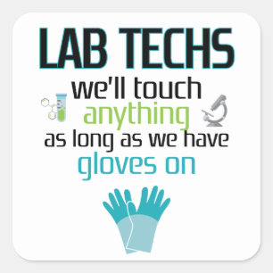 Lab Technician Funny  Laboratory Week Men Women Square Sticker