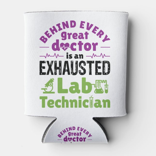 Lab Technician Medical Technologist Exhausted Can Cooler (Front)