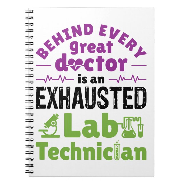 Lab Technician Medical Technologist Exhausted Notebook (Front)