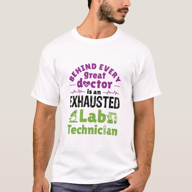 Lab Technician Medical Technologist Exhausted T-Shirt (Front)