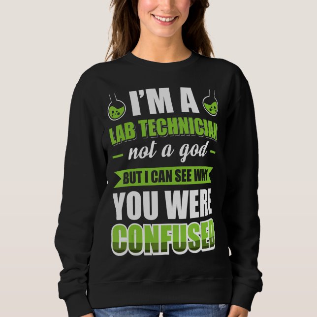 Lab Week Lab Tech Science Medical Technologist Gee Sweatshirt (Front)