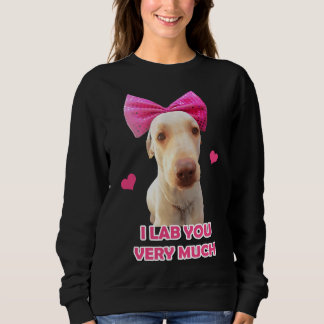 Lab You Sweatshirt