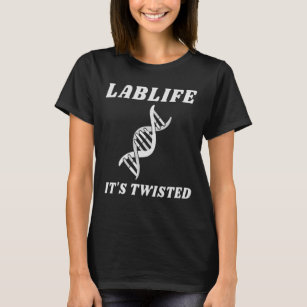 LABLIFE IT'S TWISTED - DNA MICROBIOLOGY T-Shirt