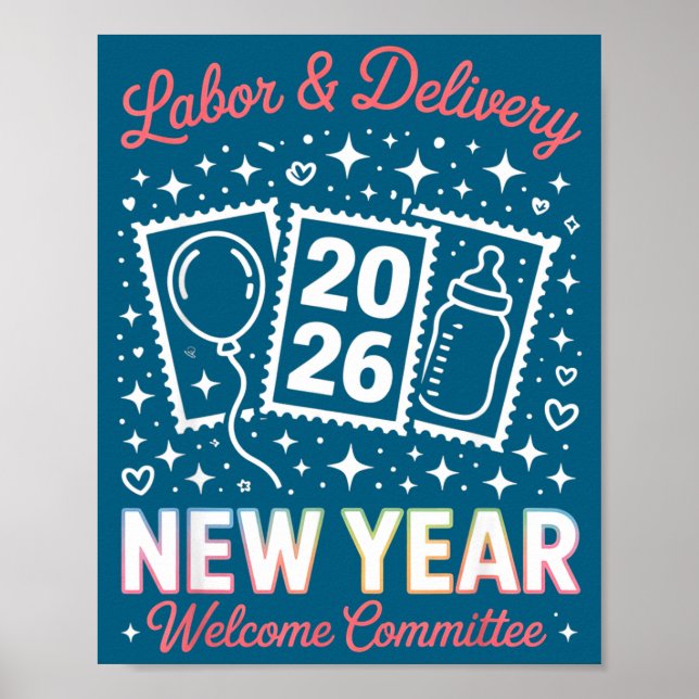 Labor &amp; Delivery 2026 New Year Welcome Committ Poster (Front)