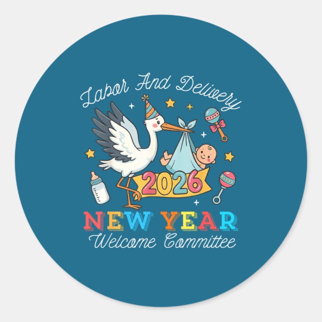 Labor &amp; Delivery New Year Welcome Committee 20 Classic Round Sticker (Front)