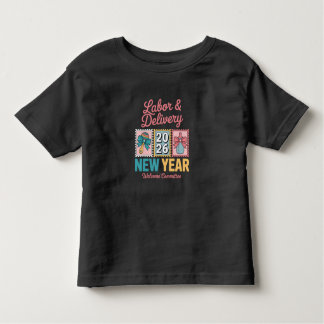 Labor and Delivery New Year 2026 Welcome Committee Toddler T-Shirt