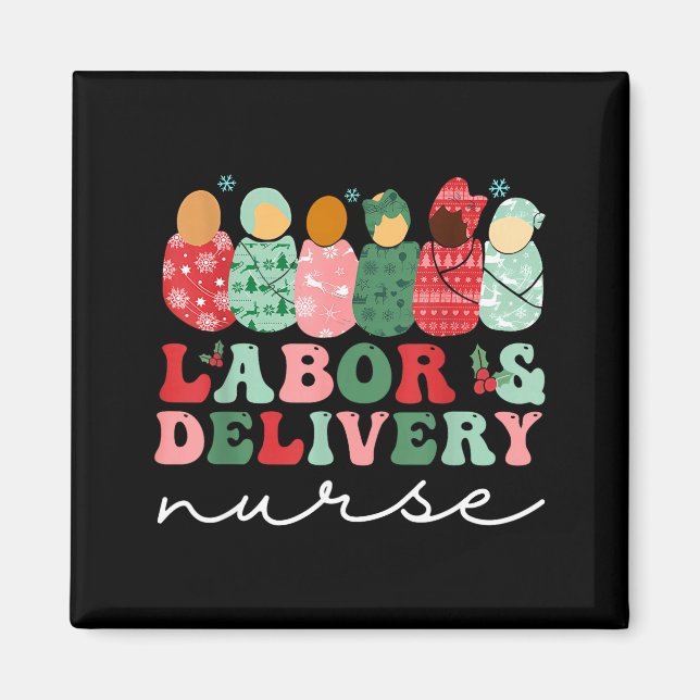 Labor And Delivery Nurse Shirt L&amp;d Nurse Chris Magnet (Front)