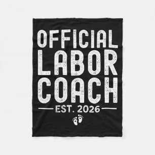 Labor Coach Est 2026 Expecting New Mom Dad Baby Sh Fleece Blanket