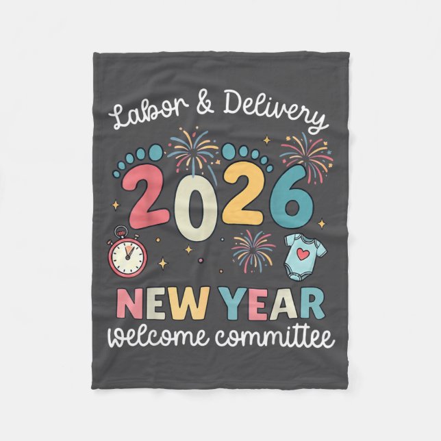 Labor Delivery 2026 New Year Welcome Committee L&a Fleece Blanket (Front)