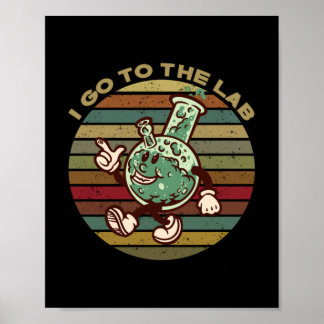 Laboratory chemistry science humour T-Shirt Keycha Poster