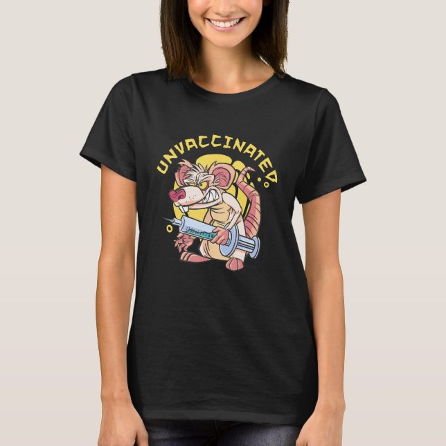 Laboratory Rat Unmasked Unmuzzled Compulsory Vacci T-Shirt (Front)