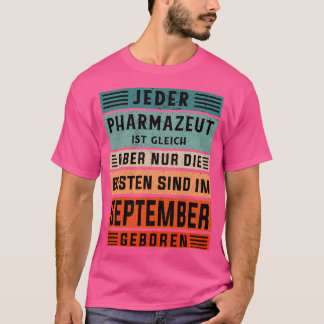 Laboratory technician birthday September born phar T-Shirt