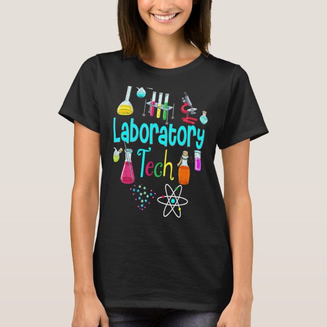 Laboratory Technician  Lab Tech Scientist T-Shirt (Front)