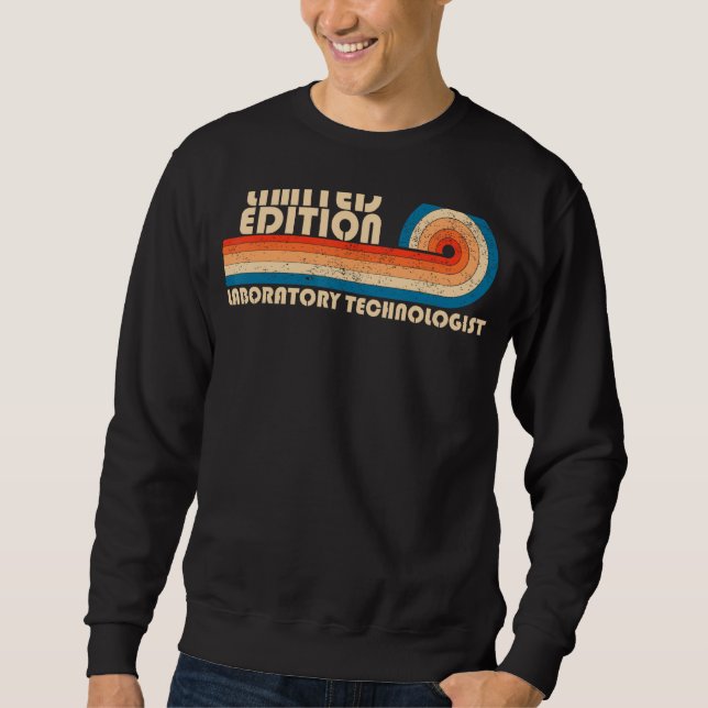 LABORATORY TECHNOLOGIST Funny Job Title Profession Sweatshirt (Front)