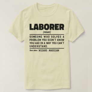 Laborer Noun Definition Fathers Day Sarcastic Dad T-Shirt