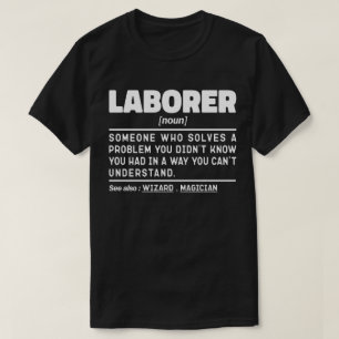 Laborer Noun Definition Fathers Day Sarcastic Dad T-Shirt