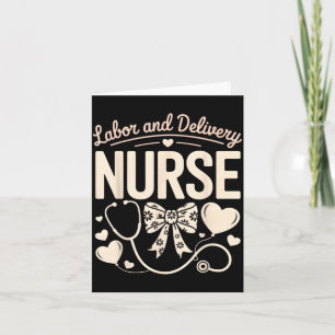 Labour &amp; delivery nurse valentine's day l&amp; card