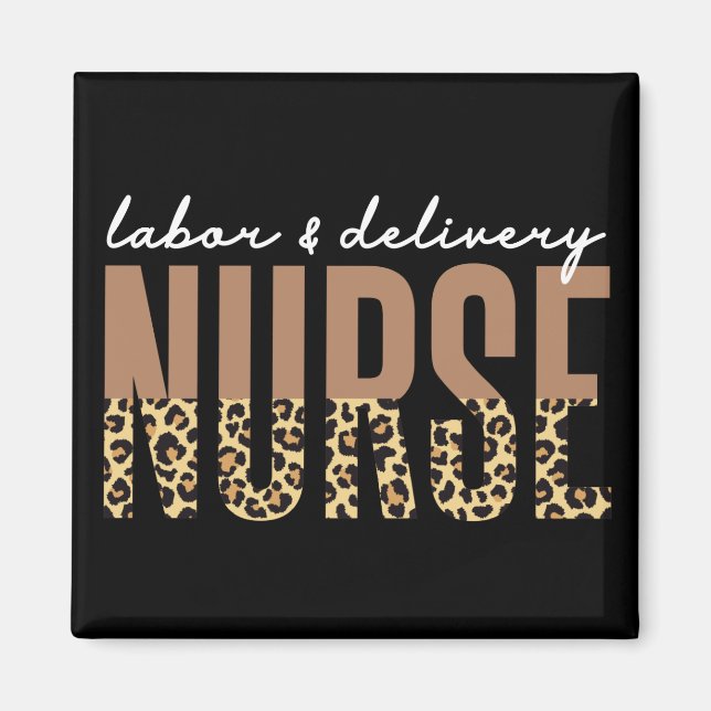 Labour and delivery nurse Cheetah leopard print Magnet (Front)