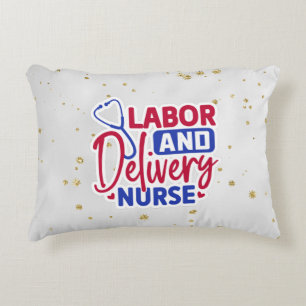 Labour and Delivery Nurse Decorative Cushion