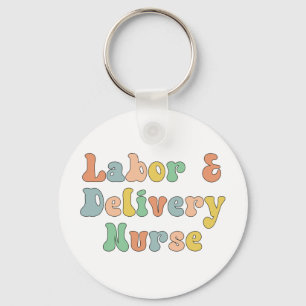 Labour and Delivery Nurse Groovy Retro Key Ring