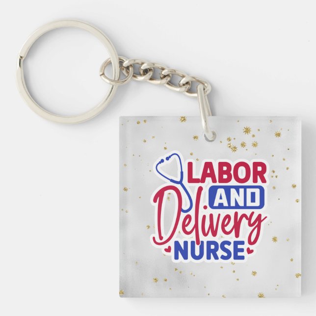 Labour and Delivery Nurse Key Ring (Front)