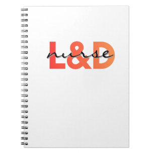 Labour and Delivery Nurse Modern Typography Notebook