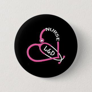 Labour and Delivery Nurse Stethoscope Heart Love 6 Cm Round Badge
