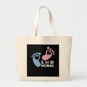 Labour and Delivery Nurses Large Tote Bag