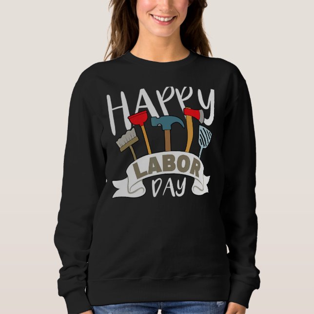 Labour Day 5 Sweatshirt (Front)