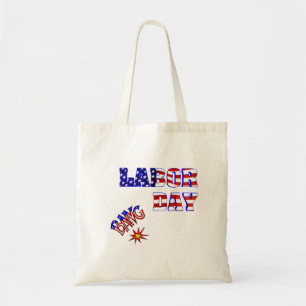 Labour Day Bang - Tote Bag