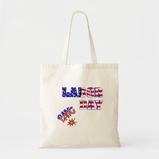 Labour Day Bang - Tote Bag (Front)