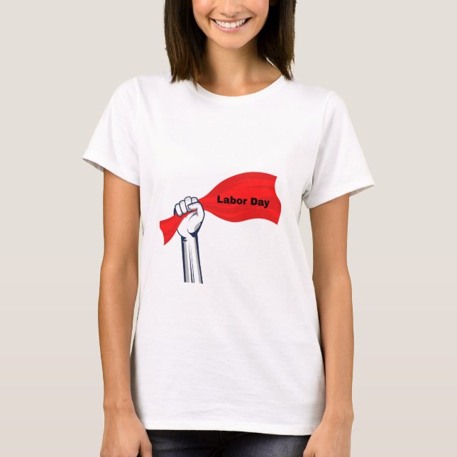 Labour Day Celebration – Honouring Hard Work & Ame T-Shirt (Front)