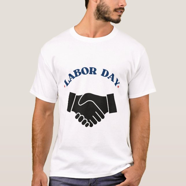 Labour Day Graphic T-Shirt | Workers Appreciation  (Front)