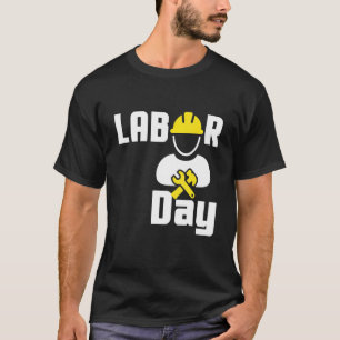 Labour Day Happy Union Worker Engineer Tools T-Shirt