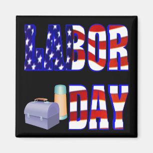 Labour Day Magnet