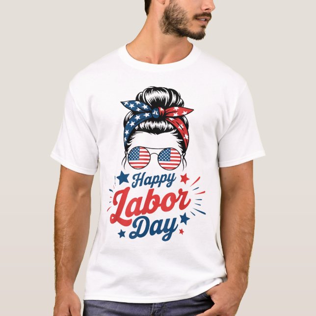 Labour Day Messy Bun Usa Flag Patriotic Women Prid T-Shirt (Front)